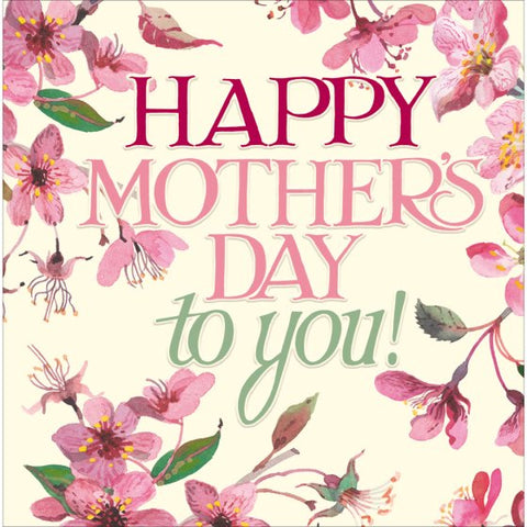 Happy Mother’s Day To You!