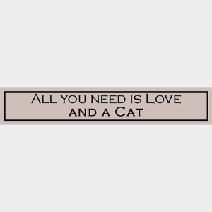 Wooden Sign - All You Need Is Love...