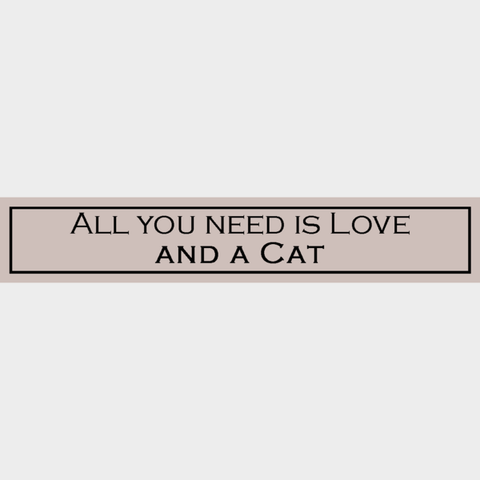 Wooden Sign - All You Need Is Love...