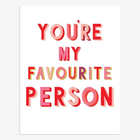You’re My Favourite Person