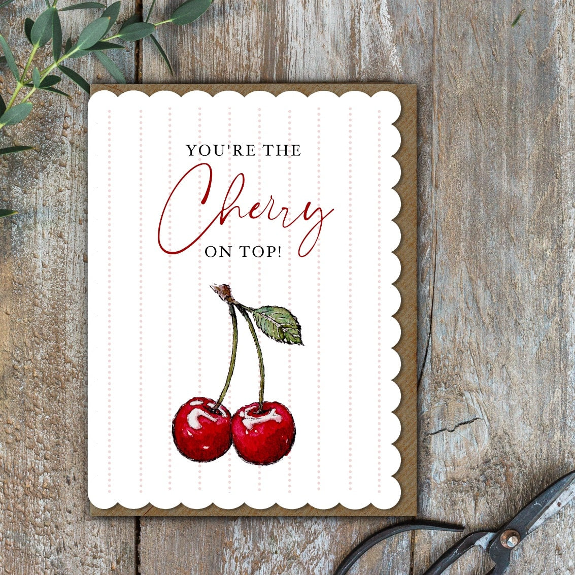 You’re The Cherry On Top