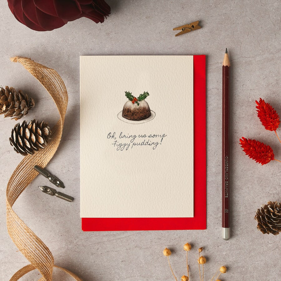 Oh, bring us some figgy pudding!