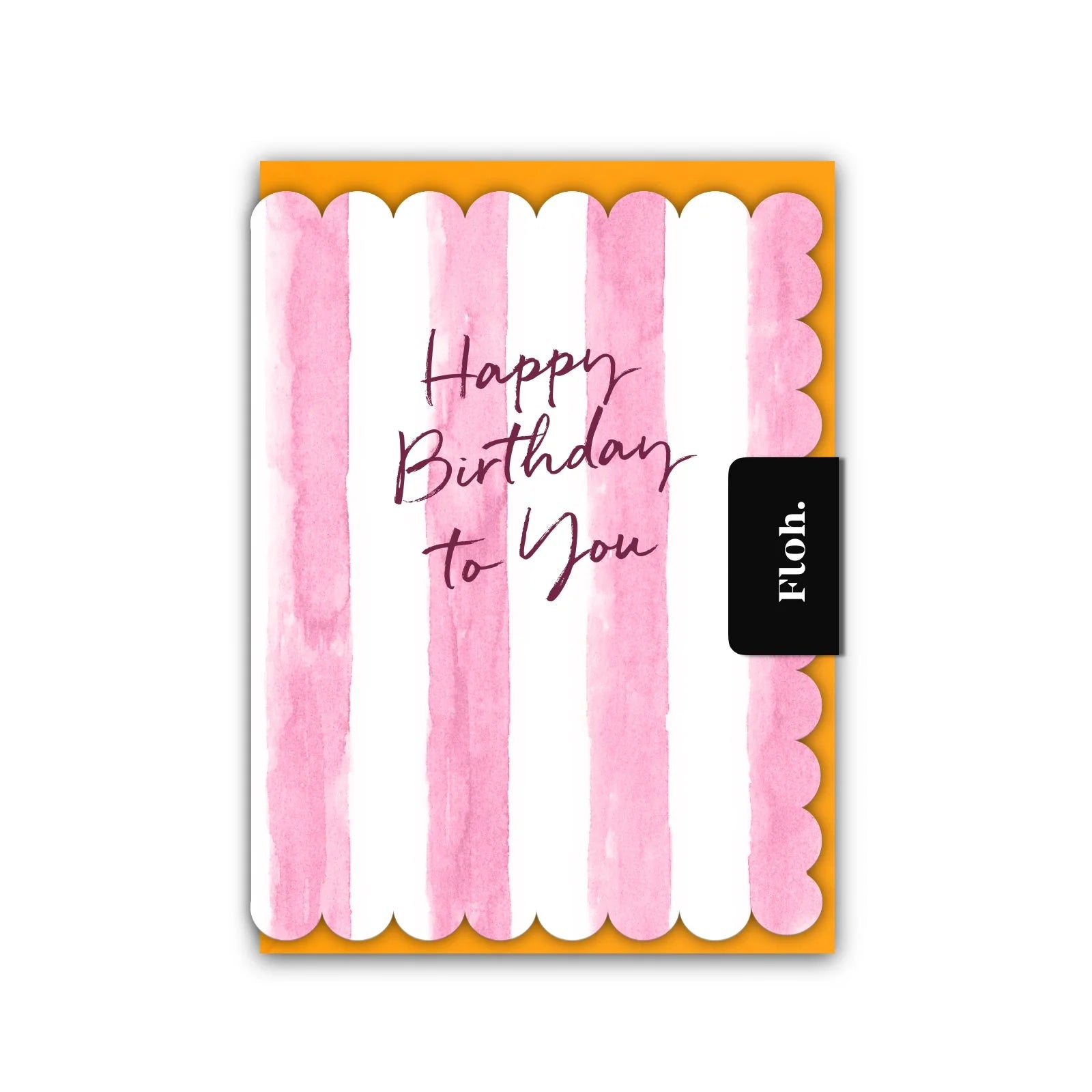 Happy Birthday to You (Pink Stripes) Card