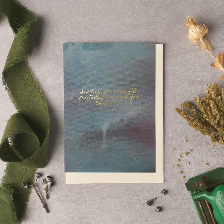 Sending you strength for today Card