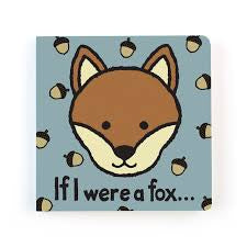 If I were a Fox Board Book
