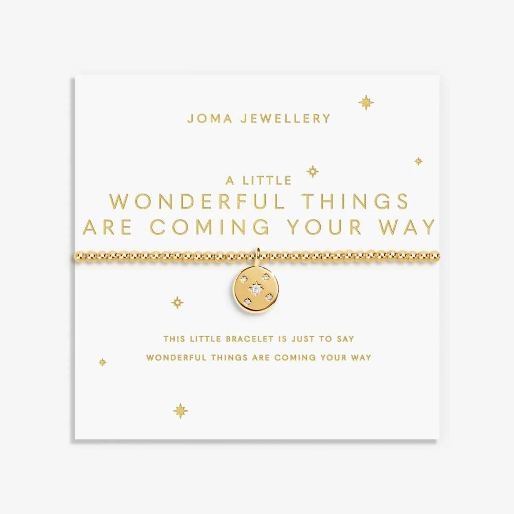 A Little Wonderful Things Are Coming Your Way