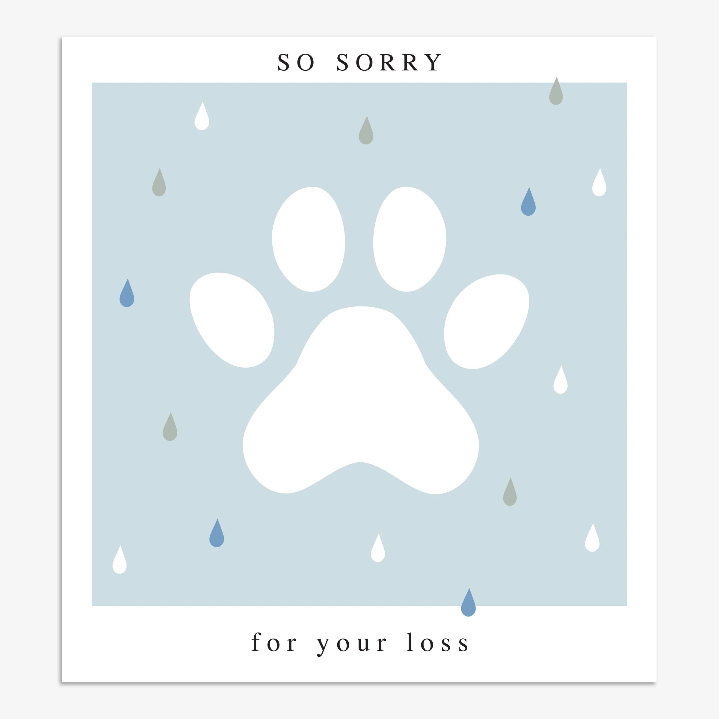 So Sorry For Your Loss