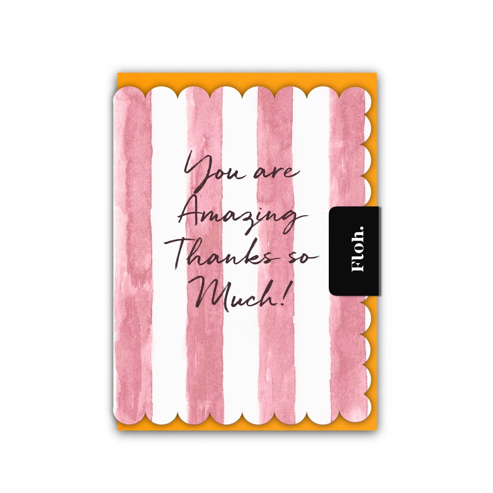 You are Amazing, Thanks So Much (Pink Stripes) Card
