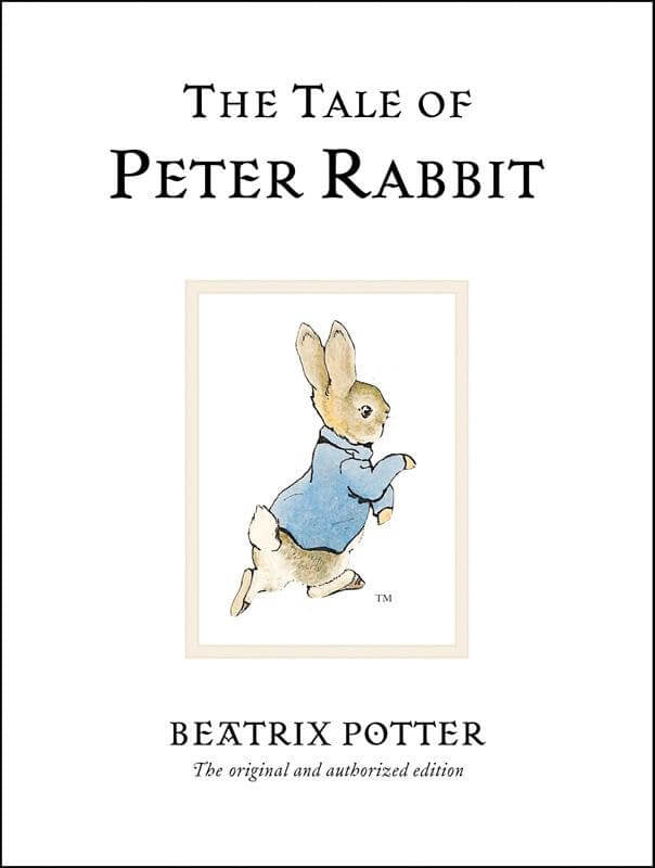 Beatrix Potter - The Tale of Peter Rabbit