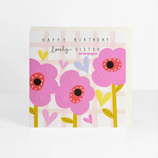 Happy Birthday Lovely Sister - BB Designs Mabel