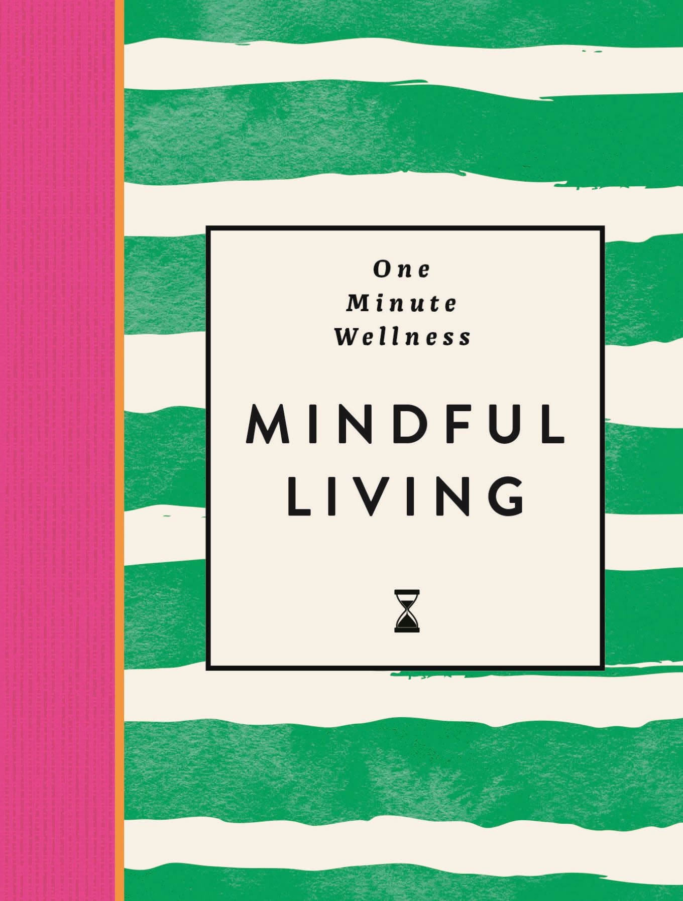 One Minute Wellness - Mindful Living
