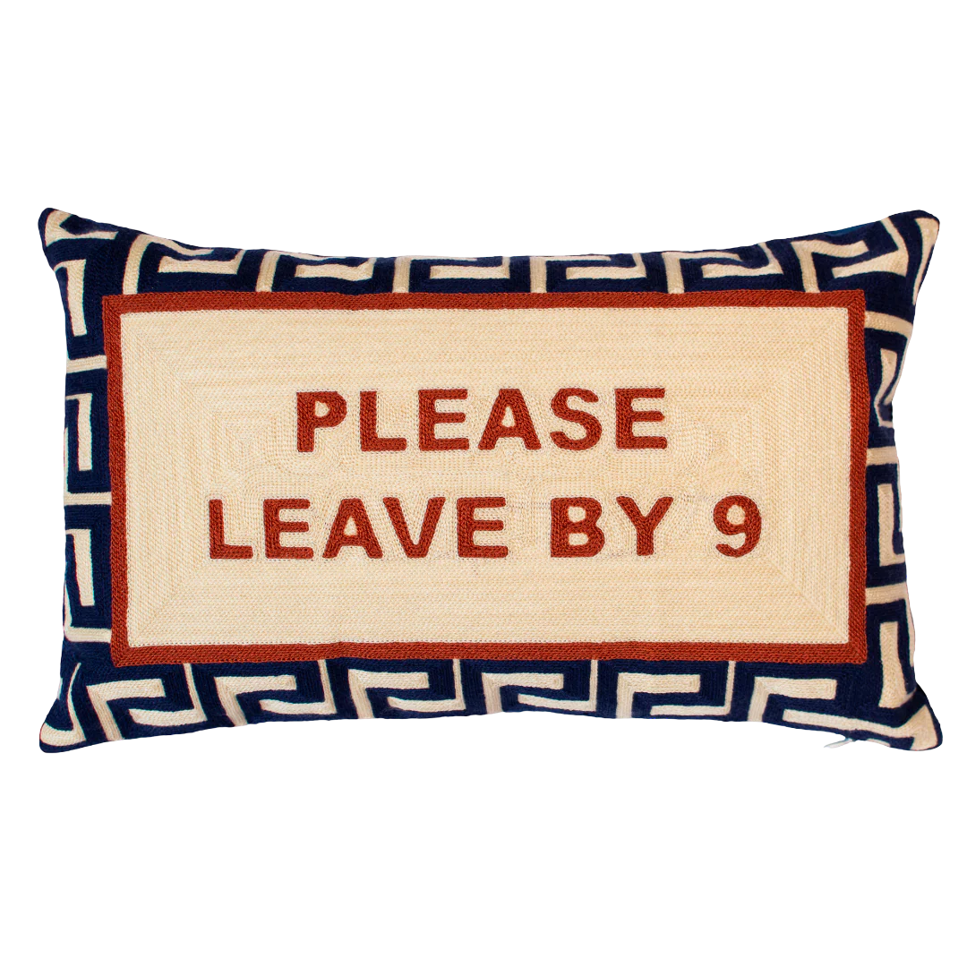 Needlepoint Cushion - Please Leave By 9