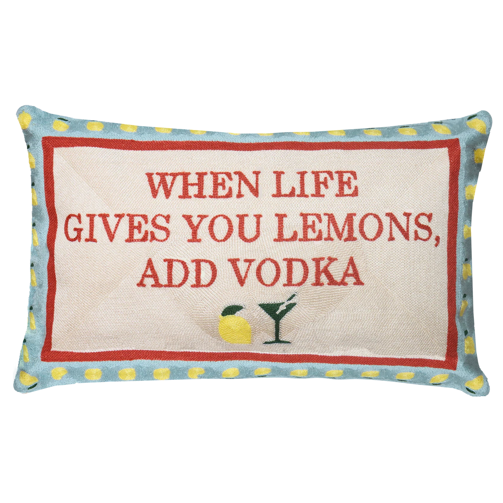 Needlepoint Cushion - When Life Gives You Lemons, Add Vodka