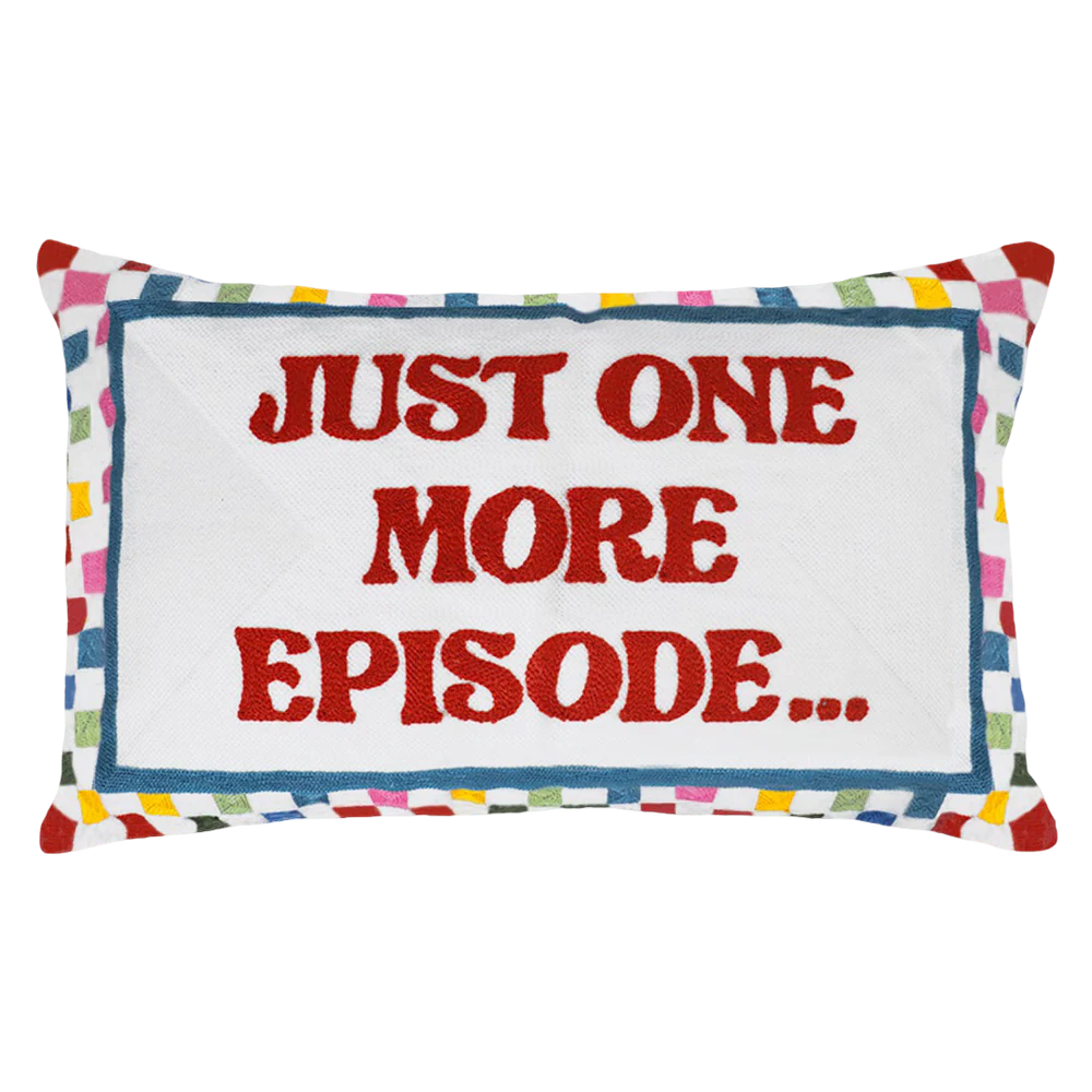 Needlepoint Cushion - Just One More Episode
