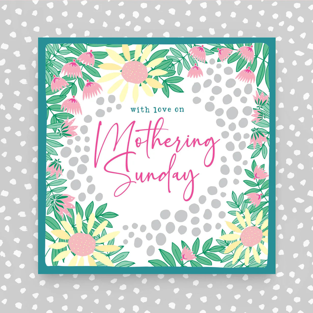 With Love on Mothering Sunday