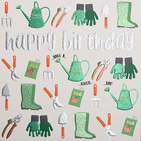 Happy Birthday - Gardening