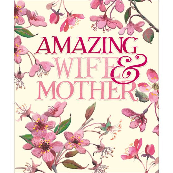 Amazing Wife & Mother
