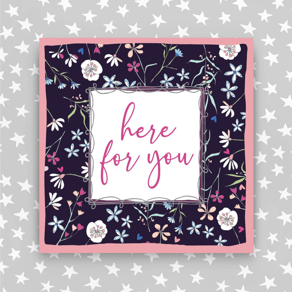 Here For You