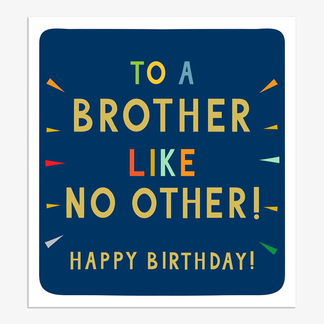 BROTHER LIKE NO OTHER