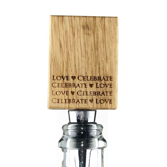 Oak Bottle Stop- Love & Celebrate