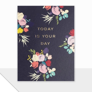 Today Is Your Day  - Mini Card