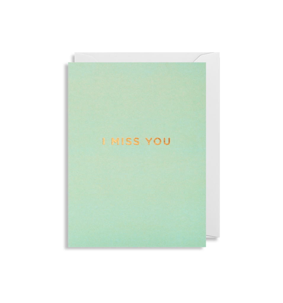 I Miss You