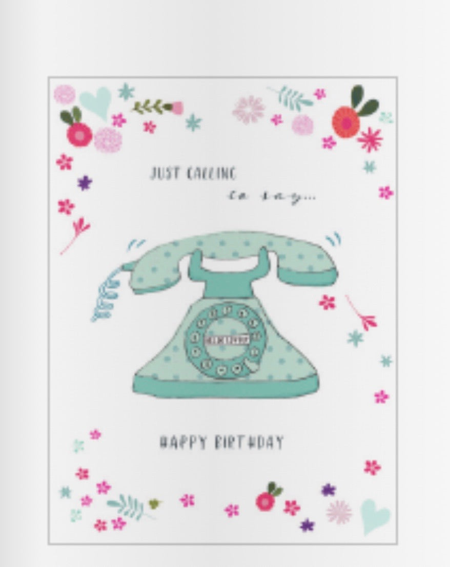 Just Calling To Say Happy Birthday