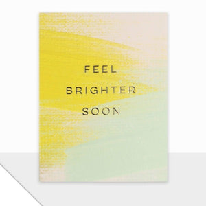 Feel Brighter Soon - Mini Card
