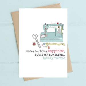 Sewing machine - money can buy fabric