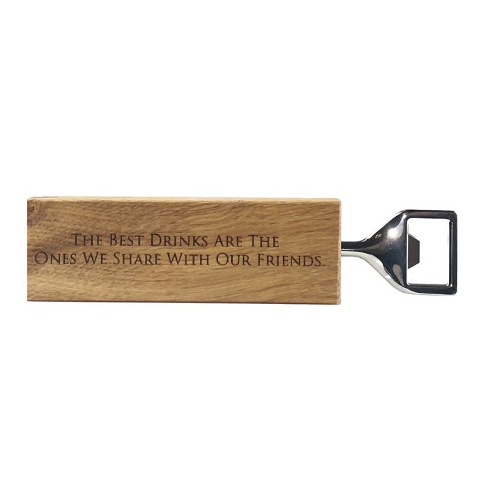 Oak Bottle Opener- Friends