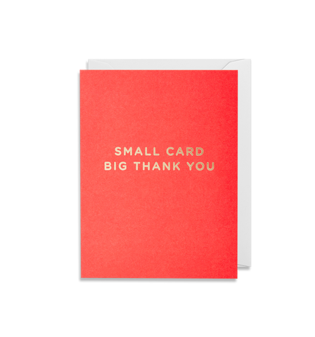 Small Card, Big Thank You