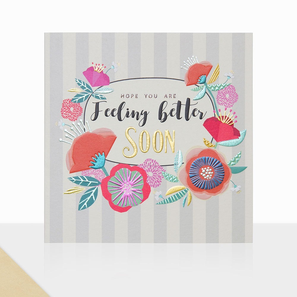 Hope You Are Feeling Better Soon