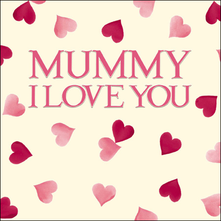 Mummy I Love You