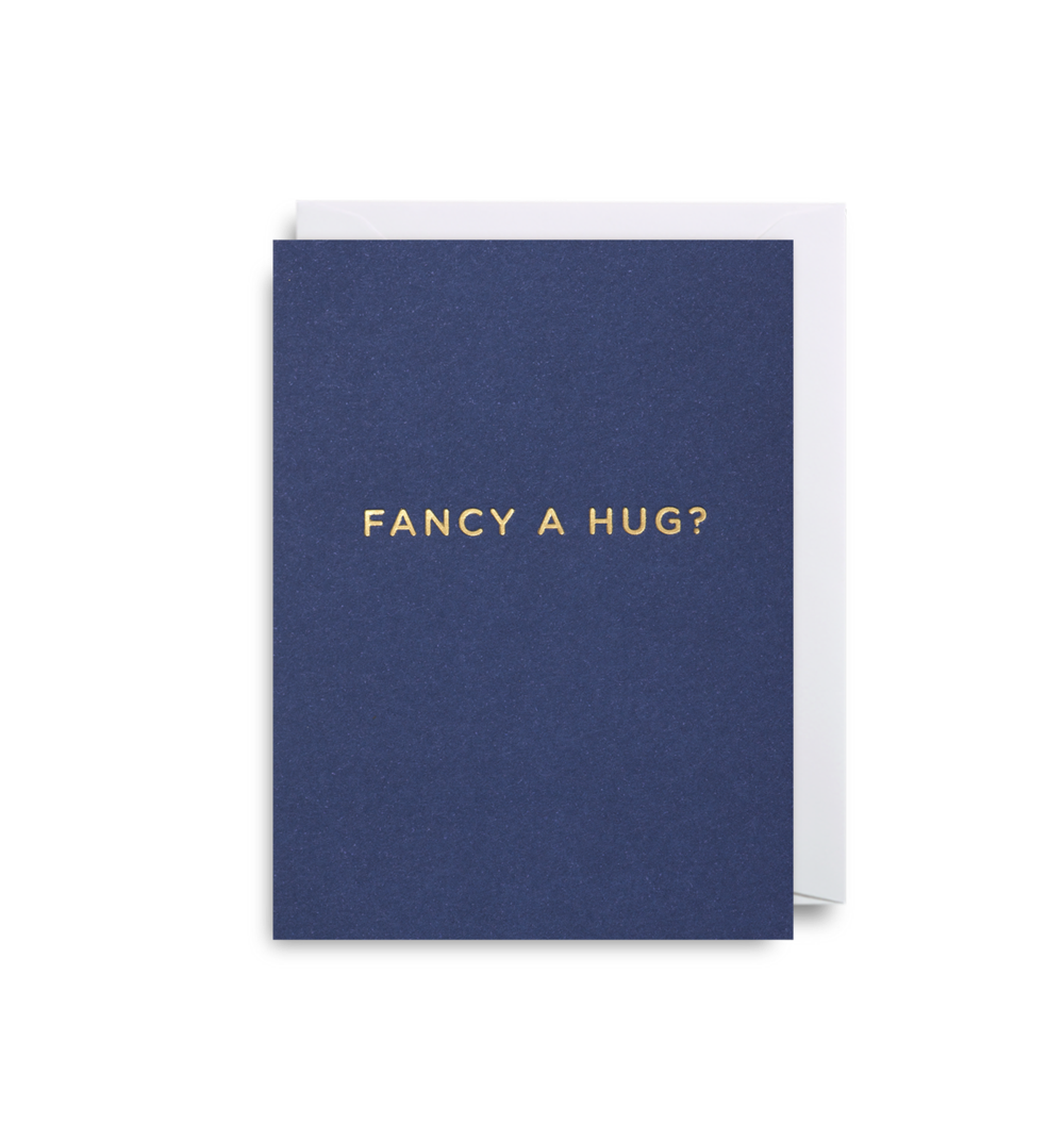 Fancy A Hug?