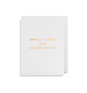 Small Card, Big Celebration