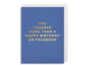 You Deserve More Greeting Card