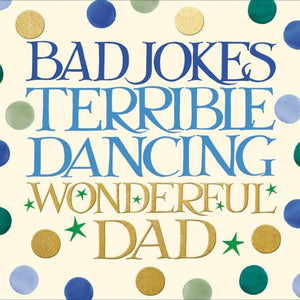 Bad Jokes, Terrible Dancing, Wonderful Dad