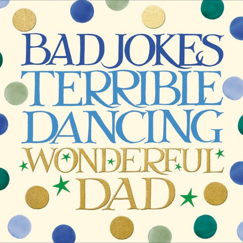 Bad Jokes, Terrible Dancing, Wonderful Dad